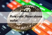 flow.rate_flowratemanufac