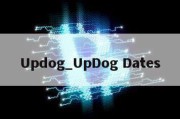 Updog_UpDog Dates